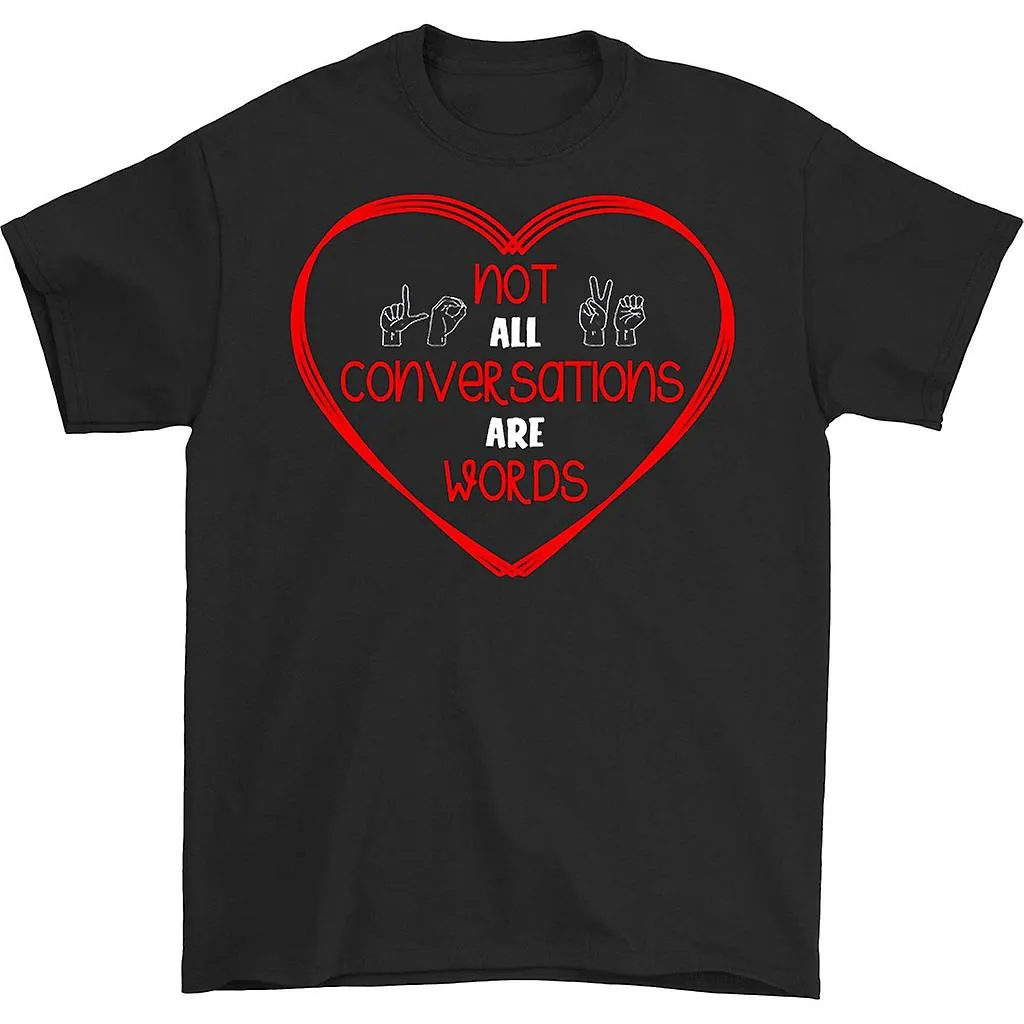 Words Not Conversations T-shirt